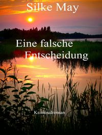 Produktbild: Eine falsche Entscheidung