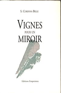 Bild vom Artikel Vignes pour un miroir vom Autor S. Corinna Bille