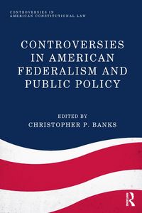 Produktbild: Controversies in American Federalism and Public Policy