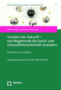 Produktbild: Schatten der Zukunft &ndash; wie Megatrends die Sozial- und Gesundheitswirtschaft ver&auml;ndern