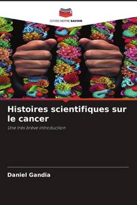 Produktbild: Histoires scientifiques sur le cancer