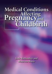 Produktbild: Bothamley, J: Medical Conditions Affecting Pregnancy and Chi