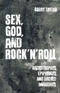 Produktbild: Sex, God, and Rock 'n' Roll
