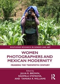 Produktbild: Women Photographers and Mexican Modernity
