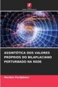 Produktbild: ASSINT&Oacute;TICA DOS VALORES PR&Oacute;PRIOS DO BILAPLACIANO PERTURBADO NA REDE