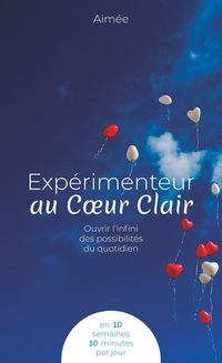 Produktbild: Exp&eacute;rimenteur au Coeur Clair