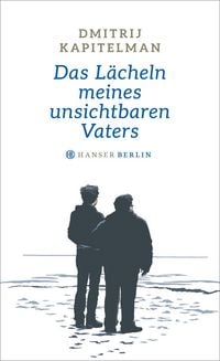 Produktbild: Das L&auml;cheln meines unsichtbaren Vaters