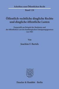 Produktbild: &Ouml;ffentlich-rechtliche dingliche Rechte und dingliche &ouml;ffentliche Lasten,