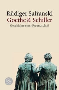 Produktbild: Goethe und Schiller: Geschichte einer Freundschaft
