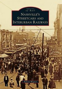 Produktbild: Nashville's Streetcars and Interurban Railways