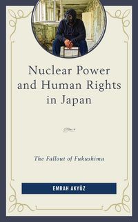Produktbild: Nuclear Power and Human Rights in Japan