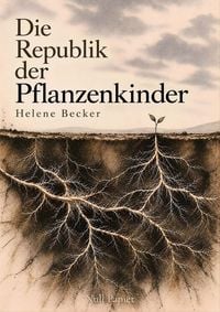 Produktbild: Die Republik der Pflanzenkinder