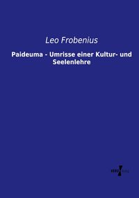 Produktbild: Paideuma - Umrisse einer Kultur- und Seelenlehre