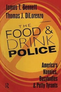 Produktbild: DiLorenzo, T: The Food and Drink Police