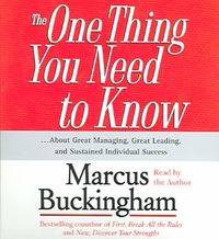 Produktbild: The One Thing You Need to Know: ...about Great Managing, Great Leading, and Sustained Individual Success