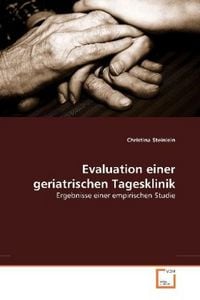 Produktbild: Steinlein, C: Evaluation einer geriatrischen Tagesklinik