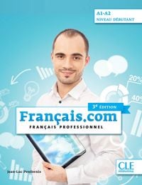 Produktbild: Fran&ccedil;ais.com A1-A2 d&eacute;butant,&nbsp;3e &eacute;dition