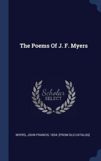 Produktbild: The Poems Of J. F. Myers