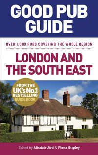 Produktbild: The Good Pub Guide: London and the South East