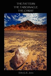 Produktbild: The Pattern the Tabernacle the Christ