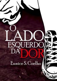 Produktbild: O Lado Esquerdo Da Dor