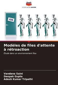 Produktbild: Mod&egrave;les de files d'attente &agrave; r&eacute;troaction