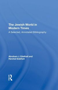 Produktbild: Edelheit, A: The Jewish World In Modern Times