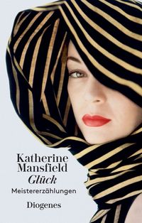 Bild vom Artikel Glück und andere Meistererzählungen vom Autor Katherine Mansfield