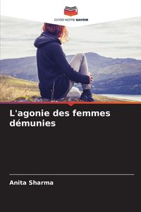 Produktbild: L'agonie des femmes d&eacute;munies