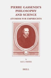 Produktbild: Pierre Gassendi's Philosophy and Science: Atomism for Empiricists