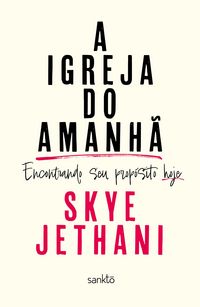 Produktbild: A Igreja do Amanh&atilde;