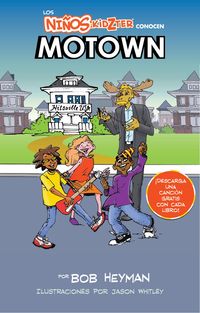 Produktbild: Los Ninos Kidzter Conocen Motown (Los Ninos Kidzter Adveturas De Viaje En El Tiempo, #1)