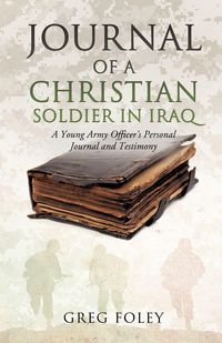 Produktbild: Journal of a Christian Soldier in Iraq