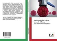 Produktbild: Distruzione delle cellule tumorali del seno