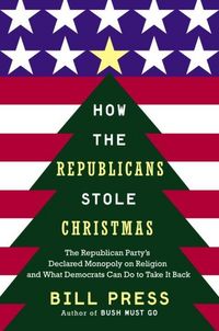 Produktbild: How the Republicans Stole Christmas