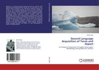 Produktbild: Second Language Acquisition of Tense and Aspect