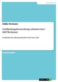 Produktbild: Gef&auml;hrdungsbeurteilung anhand einer KfZ-Werkstatt