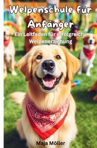 Produktbild: Welpenschule f&uuml;r Anf&auml;nger