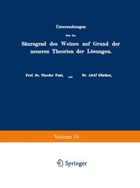 Produktbild: Untersuchungen &uuml;ber den S&auml;uregrad des Weines auf Grund der neueren Theorien der L&ouml;sungen