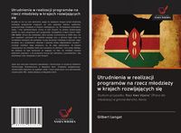 Produktbild: Utrudnienia w realizacji program&oacute;w na rzecz m&iquest;odzie&iquest;y w krajach rozwijaj&iquest;cych si&iquest;