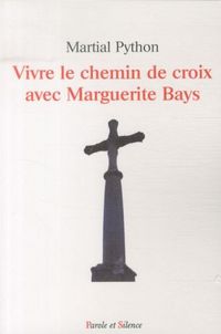 Produktbild: Vivre le chemin de croix avec Marguerite Bays