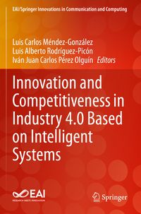 Produktbild: Innovation and Competitiveness in Industry 4.0 Based on Intelligent Systems