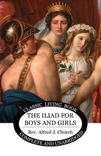 Produktbild: The Iliad for Boys and Girls