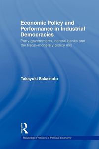 Produktbild: Economic Policy and Performance in Industrial Democracies