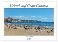 Produktbild: Urlaub auf Gran Canaria (Wandkalender 2026 DIN A2 quer), CALVENDO Monatskalender