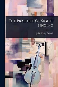 Produktbild: The Practice Of Sight-singing