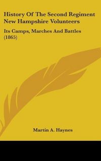 Produktbild: Haynes, M: History Of The Second Regiment New Hampshire Volu