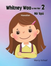 Produktbild: Whitney Woo a me her N&iquest; &iquest;&iquest;p&iquest; (Hawaiian) Whitney Woo and Her 2 Stomachs