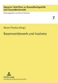 Produktbild: Kassenwettbewerb und Insolvenz