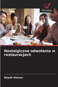 Produktbild: Nostalgiczne odwolania w restauracjach